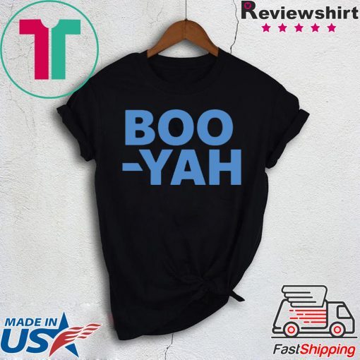 Boo Yah T-Shirt