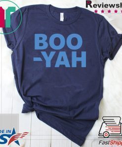 Boo Yah T-Shirt For Mens Womens