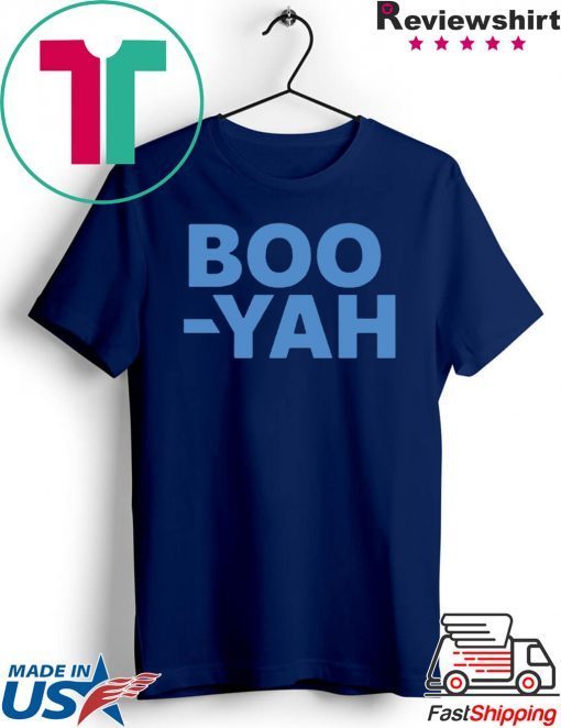 Boo Yah T-Shirt