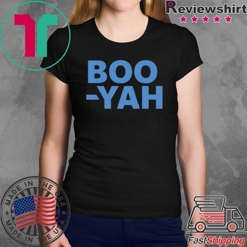 Boo Yah T-Shirt