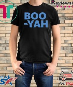 Boo Yah T-Shirt For Mens Womens