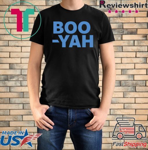 Boo Yah T-Shirt For Mens Womens