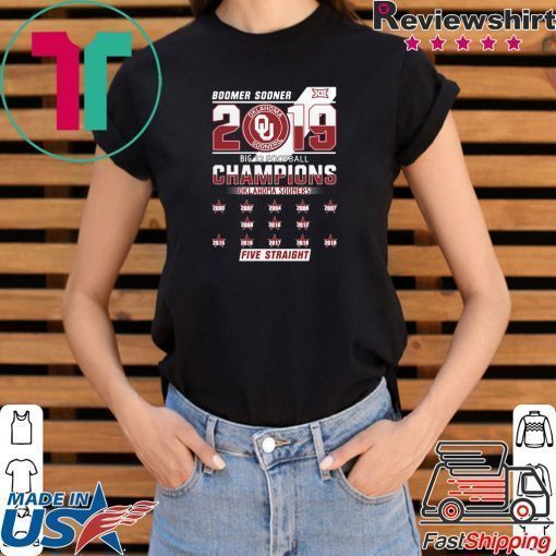 Boomer Sooner 2019 Big 12 Football Champions Oklahoma Sooners Five Straight Shirt