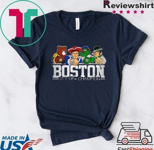 Boston City Of Champion shirt