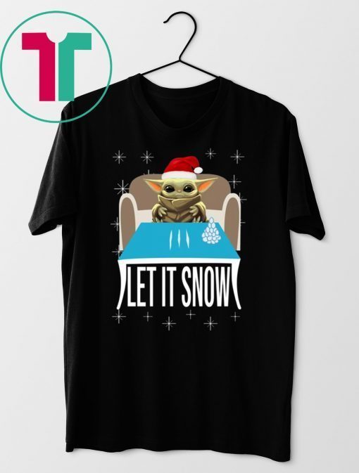 Cocaine Santa Baby Yoda Let It Snow T-Shirt