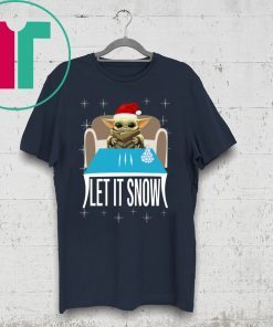 WALMART COCAINE SANTA BABY YODA LET IT SNOW SHIRT