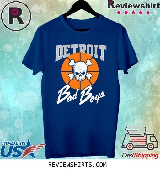 Detroit Bad Boys Shirt Shirtsmango Office