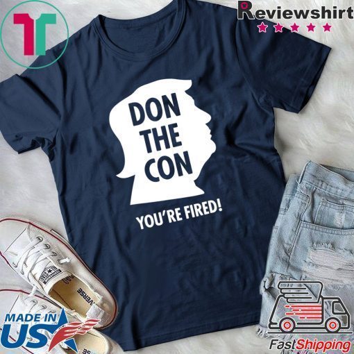 Don the Con Trump Impeached You're Fired Impeachment Day T-Shirt