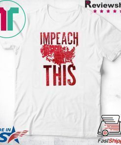 Impeach This Donald Trump T-Shirt