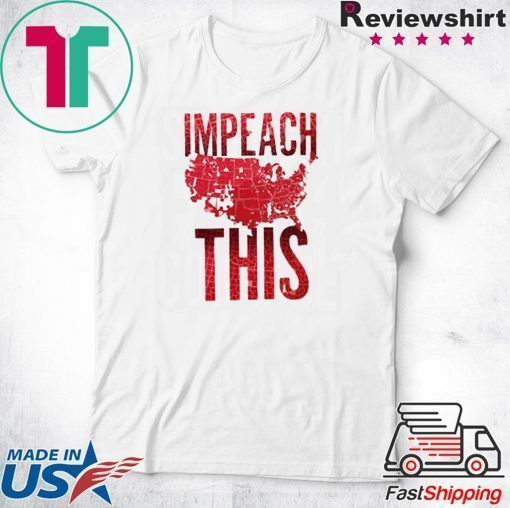 Impeach This Donald Trump T-Shirt