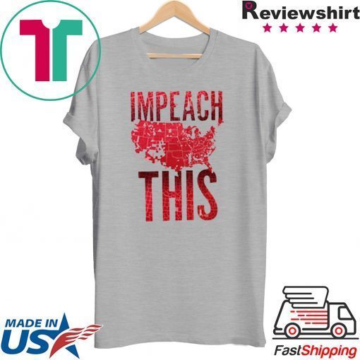 Impeach This Trump 2020 T-Shirt