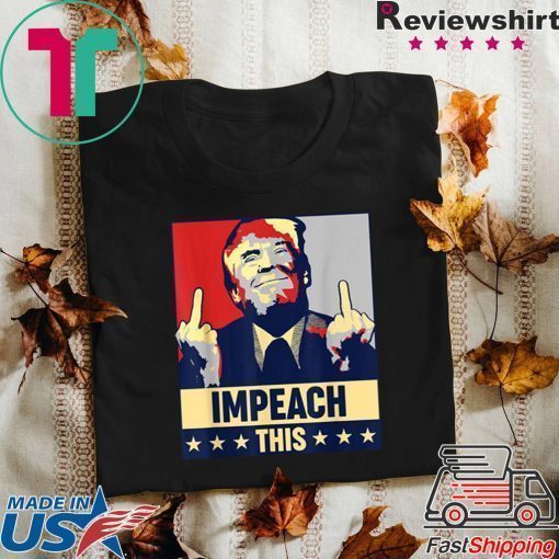 Impeach This Trump Impeachment Republican Political Unisex T-Shirt