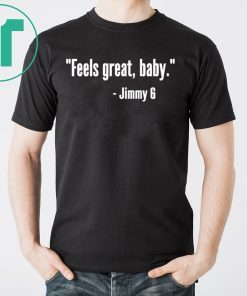 Jimmy Garoppolo – Feels Great Baby T-Shirt – George Kittle -San Francisco 49ers – Niners