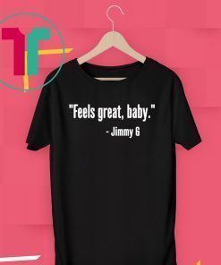 Jimmy Garoppolo – Feels Great Baby T-Shirt – George Kittle -San Francisco 49ers – Niners