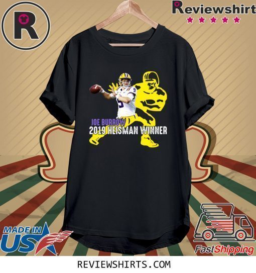 Joe Burrow 2019 Heisman Winner Louisiana Football Fan Shirt