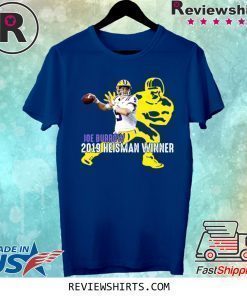 Joe Burrow 2019 Heisman Winner Louisiana Football Fan Shirt