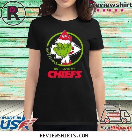 KANSAS CITY CHIEFS NFL CHRISTMAS GRINCH SANTA I HATE PEOPLE BUT I LOVE MY CHIEFS T-SHIRT