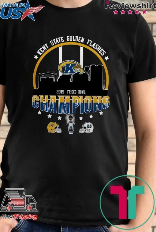 Kent State Golden Flashes 2019 Frisco Bowl Champions 2019 shirt ...