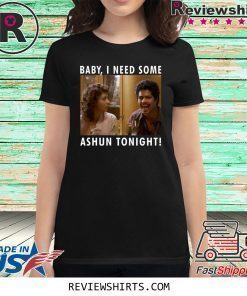 La Bamba Bob baby I need some ashun tonight tee shirt