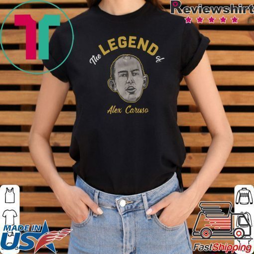 Legend Of Alex Caruso Shirt