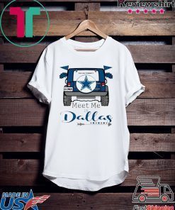 Meet me in Dallas Shirt