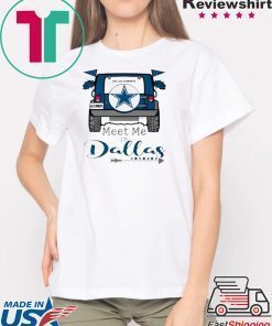 Meet me in Dallas Shirt