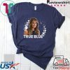 Melania Trump, True Blue T-Shirt