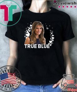 Melania Trump, True Blue T-Shirt
