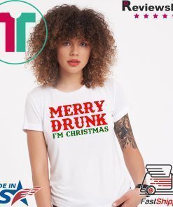 Merry Drunk I’m Christmas Tee Shirt