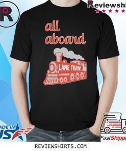 Official Lane Train All Aboard T-Shirt