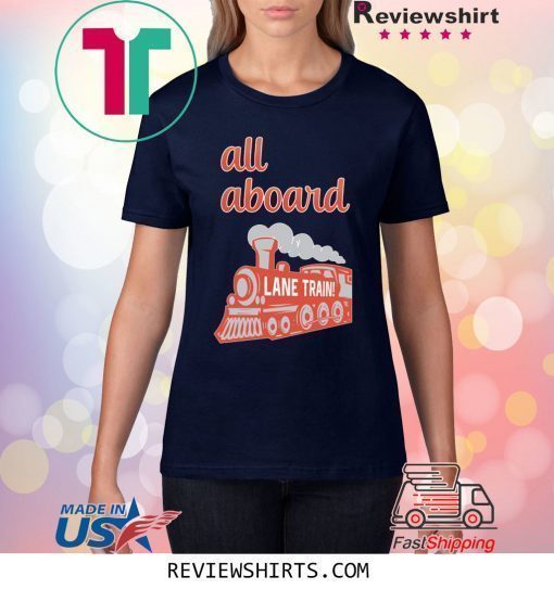 Official Lane Train All Aboard T-Shirt