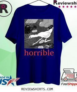 Untitled Goose Game HORRIBLE Shirt
