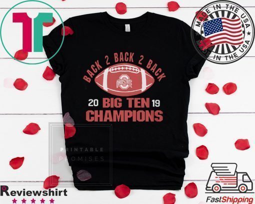 Ohio State Big Ten Champs 2019 Shirt