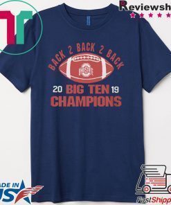 Ohio State Big Ten Champs 2019 Shirt