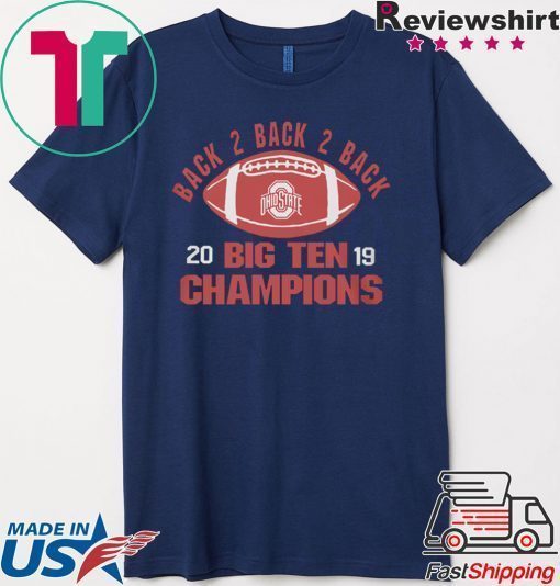 Ohio State Big Ten Champs 2019 Shirt