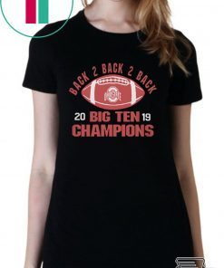 Ohio State Big Ten Champs 2019 Shirt