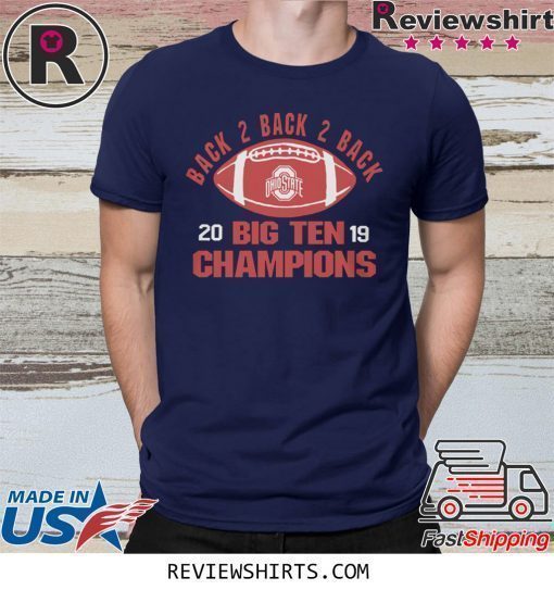 Ohio State Big Ten Champs 2019 Shirt Ohio State Buckeyes Football