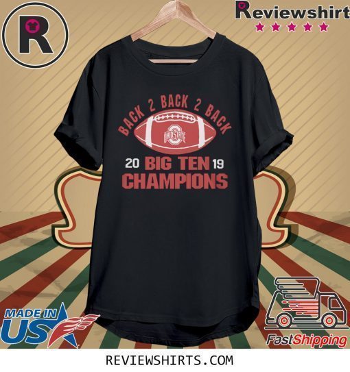 Ohio State Big Ten Champs 2019 Shirt Ohio State Buckeyes Football