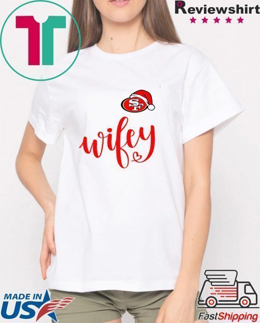 Santa San Francisco 49ers Wifey Shirt