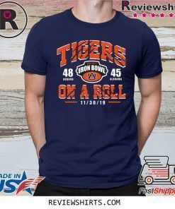 Tigers On A Roll Iron Bowl 2019 T-Shrit