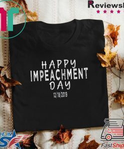 Trump impeachment Tee Happy Impeachment Day adults & Kids T-Shirt