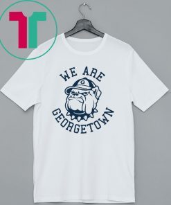 WE ARE GEORGETOWN Shirt