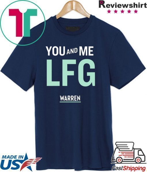 You And Me Lfg Warren 46 Shirt