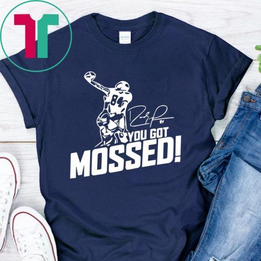 You Got Mossed Unisex T-Shirt