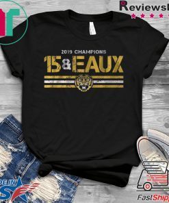 15&Eaux Championship Shirt Licensed by LSU