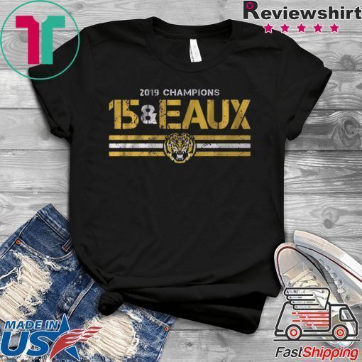 15&Eaux Championship Shirt Licensed by LSU