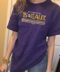 15&Eaux Championship Shirt Licensed by LSU