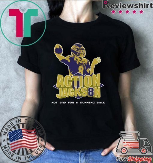 Action Jackson Not Bad For A Running Back Shirt