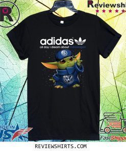 Adidas All Day I Dream About Volkswagen Baby Yoda Unisex T-Shirt