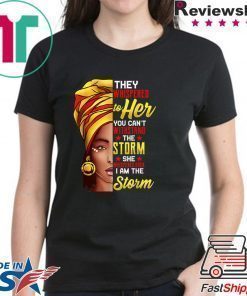 African Woman Afro I Am The Storm Shirt